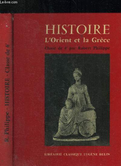 Histoire : l'Orient et la Grce : Classe de 6e -Programme 1957