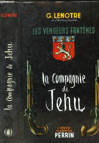 La compagnie de Jehu : Les vengeurs fantmes