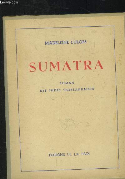 Sumatra [Roman des Indes Nerlandaises]