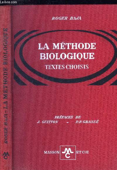 La mthode biologique - textes choisis