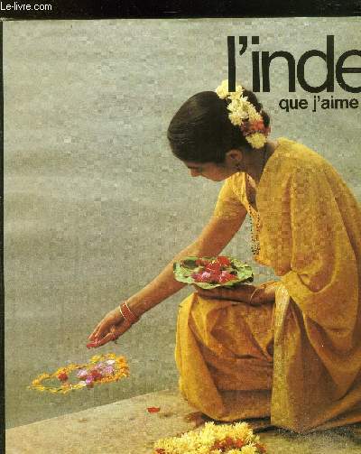 L'Inde que j'aime ...