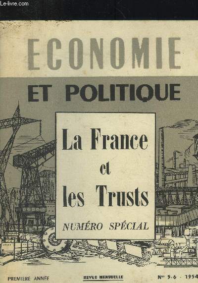Economie et politique n5-6 spcial - La France et les Trusts