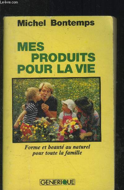 Mes produits pour la vie