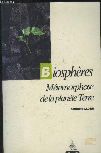 Biosphres : mtamorphose de la plante Terre