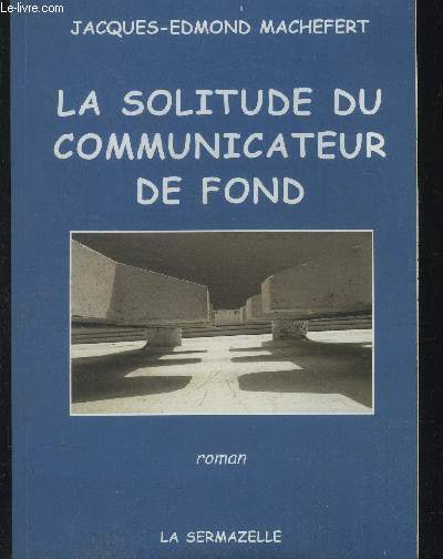 La solitude du communicateur de fond