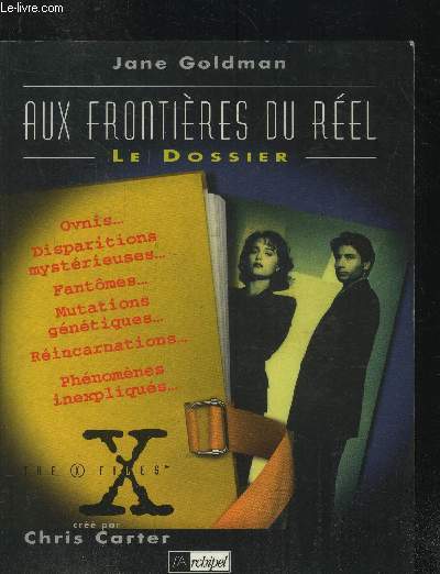 Aux frontires du rel - le dossier