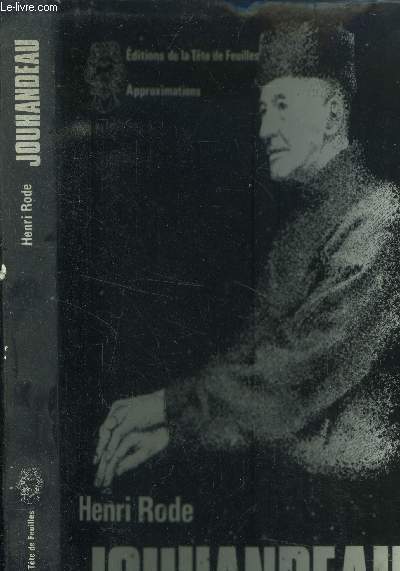 Marcel Jouhandeau, son oeuvre et ses personnages, suivi de Jouhandeau sur le vif