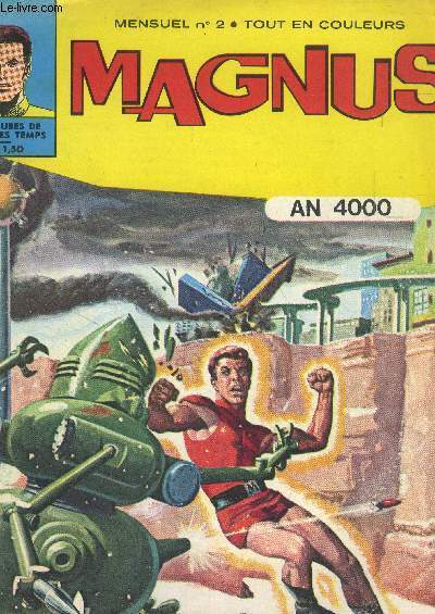 Magnus, mensuel n2 - An 4000 - Aventures de tous les temps,