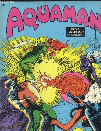 Aquaman n10 - Revue bimestrielle en couleurs