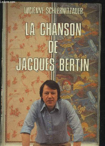 La chanson de Jacques Bertin