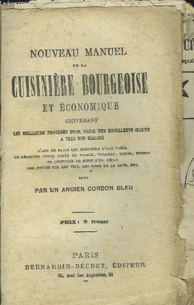 Nouveau manuel de la cuisinire-bourgeoise et conomique contenant les meilleurs procds pour faire une excellente cuisine  trs bon march