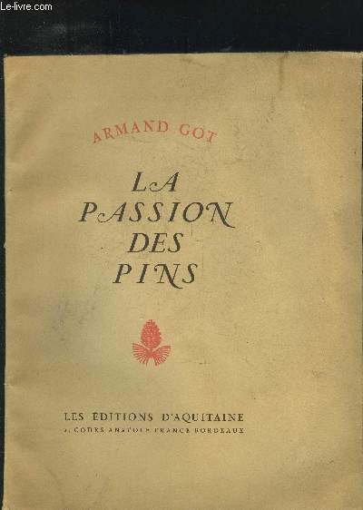 La passion des pins