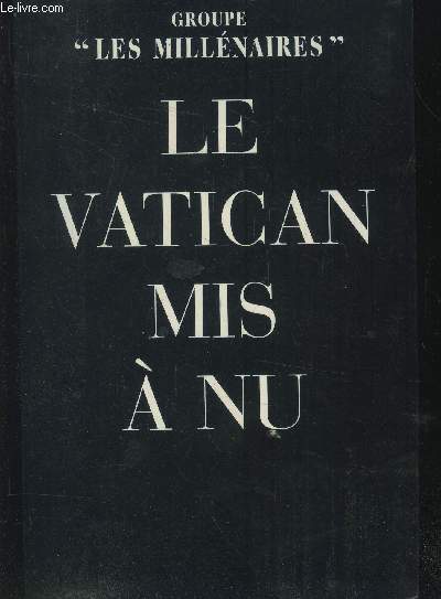 Le Vatican mis  nu