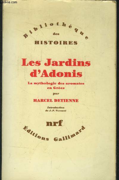 Les Jardins d'Adonis : la mythologie des aromates en Grce