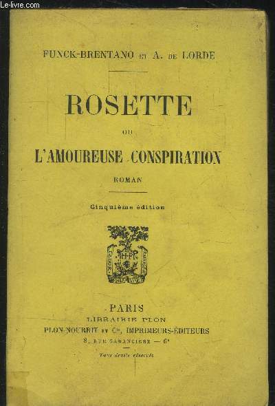 Rosette ou l'amoureuse conspiration