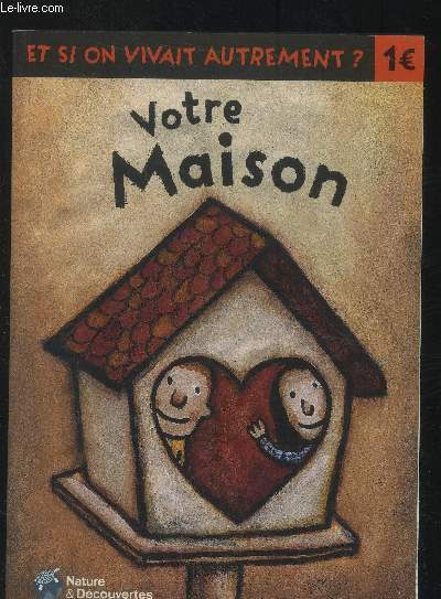 Votre maison