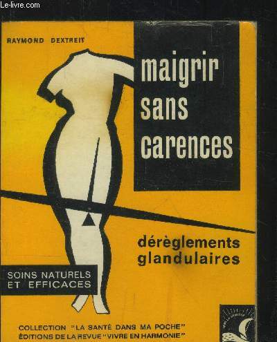 Maigrir sans carences : Drglements glandulaires