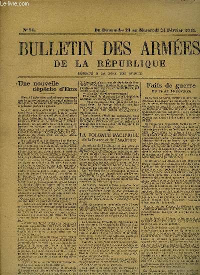 Bulletin des armes de la Rpublique n74 + supplment - Du Dicmanche 21 au mercredi 24 fvrier 1915