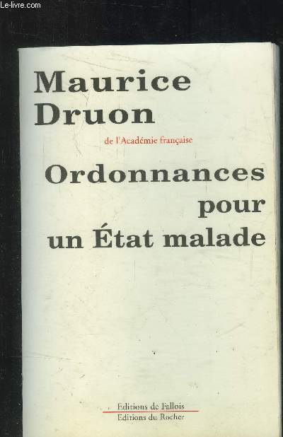 Ordonnances pour un Etat malade