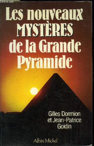 Les nouveaux mystres de la Grande pyramide