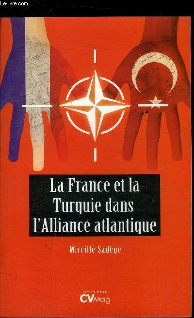 La France et la Turquie dans l'Alliance Atlantique