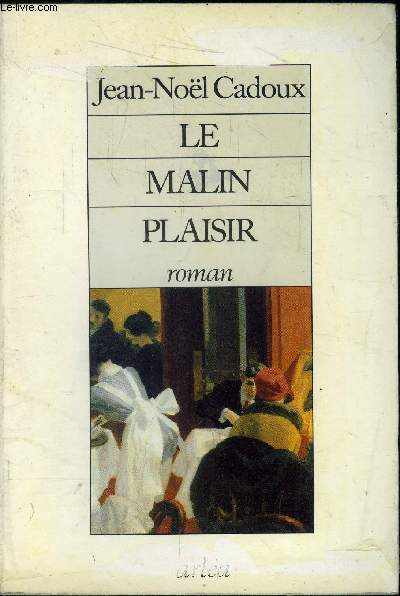 Le malin plaisir -