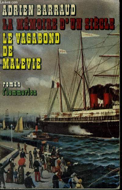 La mmoire d'un sicle - Le vagabond de Malevie