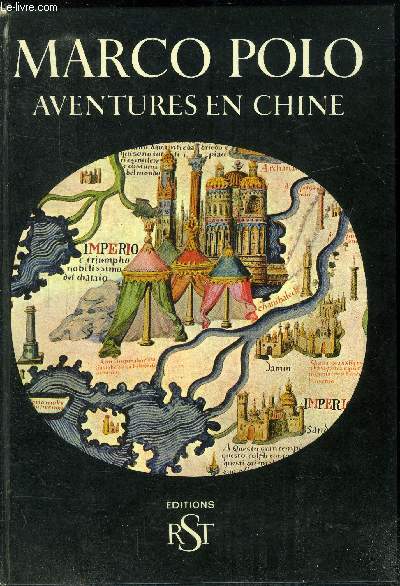 Marco Polo - Aventures en Chine