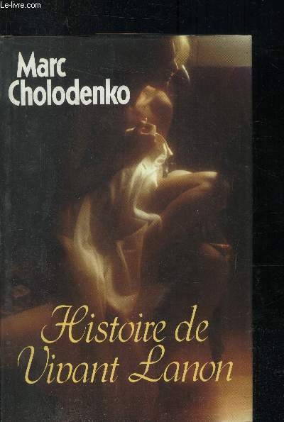 Histoire de Vivant Lanon