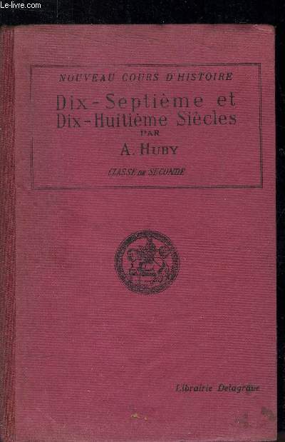 Dix-septime et dix-huitime Sicles - Classe de seconde