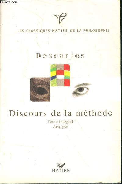 Ren Descartes - Discours de la mthode - Texte intgral et analyse