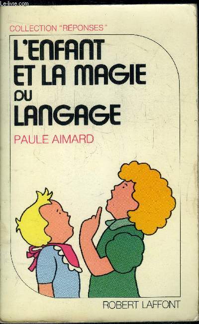 L'enfant et la magie ou language -