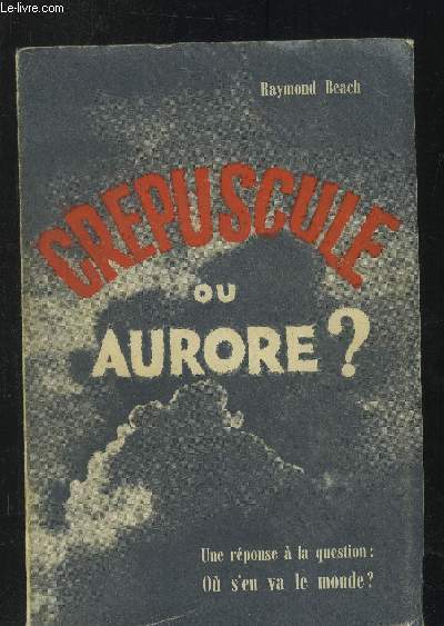 Crpuscule ou aurore ?