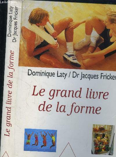 Le grand livre de la forme