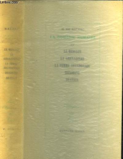 La comdie humaine IV, le messager, la grenadire, la femme abandonne, Honorine, Batrix