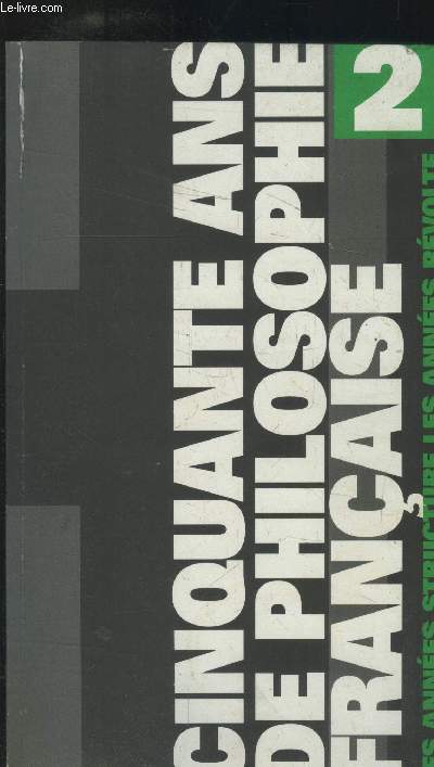 Cinquante ans de philosophie franaise