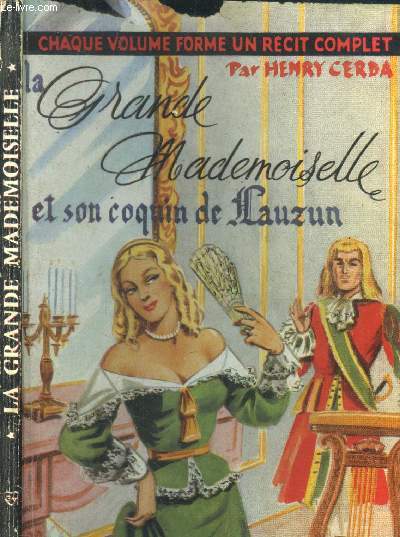 La grande mademoiselle et son coquin de Lauzun