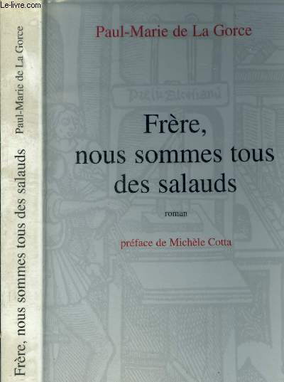 Frre, nous sommes tous les salauds