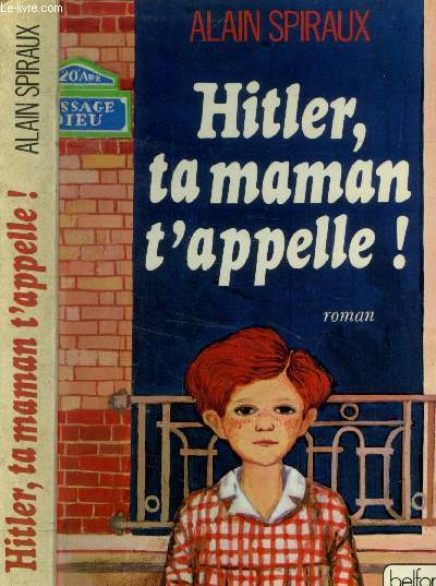 Hitler, ta maman t'appelle!