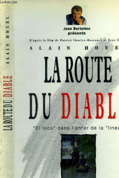 La route du diable. 