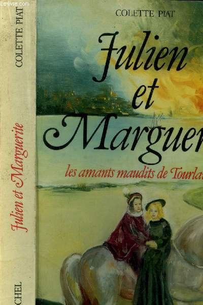 Julien et Marguerite. Les amants maudits de Tourlaville