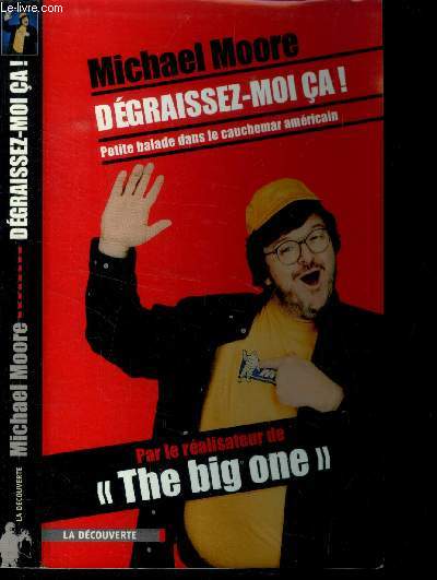 Dgraissez-moi a. Petite balade dans le cauchemar amricain