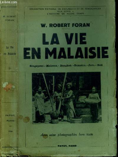 La vie en Malaisie