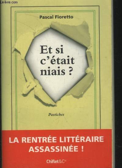 Et si c'tait niais ?