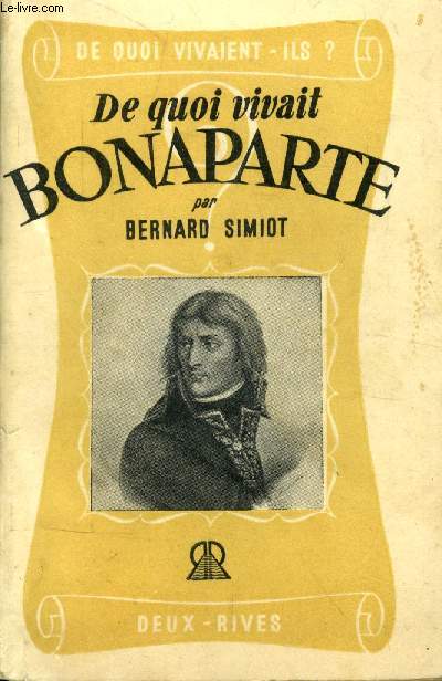 De quoi vivait Bonaparte -