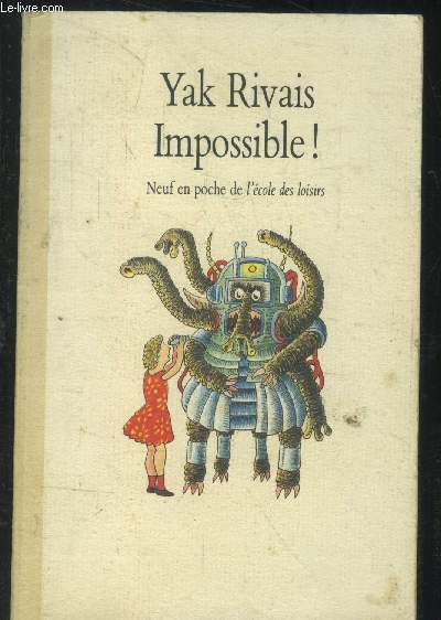 Impossible ! : Nouveaux contes de la rue Marcel-Aym