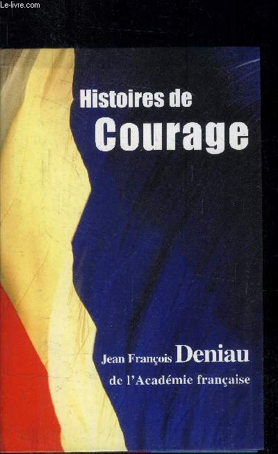 Histoires de courage -