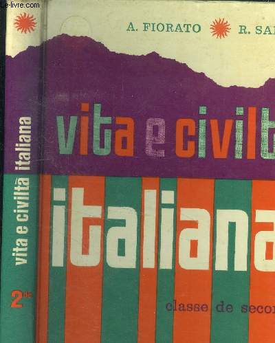 Vita e civilit italiana. Classe de seconde
