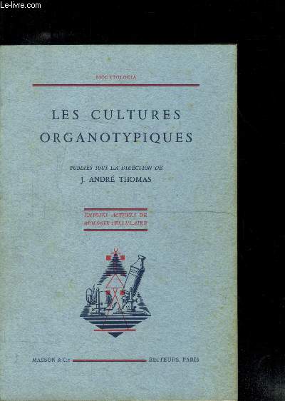 Les cultures organotypiques -