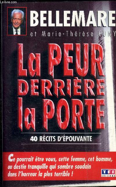 La peur derrire la porte - 40 rcits d'pouvante -